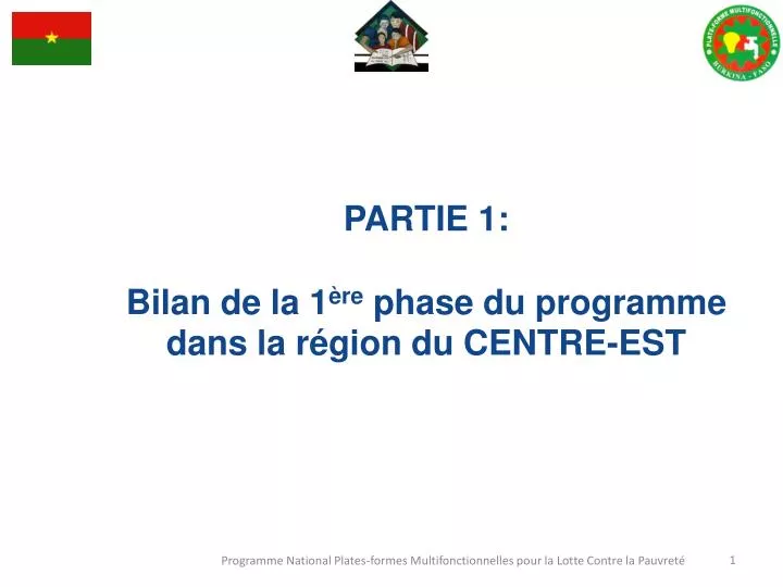 partie 1 bilan de la 1 re phase du programme dans la r gion du centre est