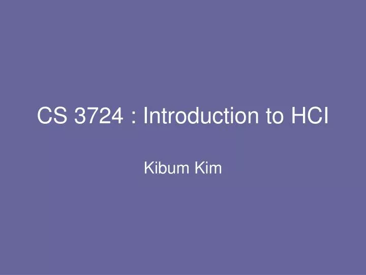 cs 3724 introduction to hci