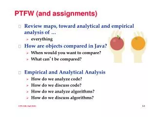 PTFW (and assignments)