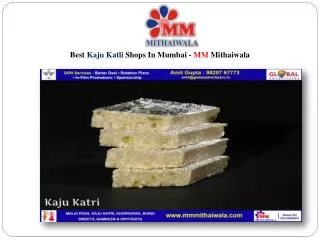 Best Kaju Katli Shops In Mumbai - MM Mithaiwala
