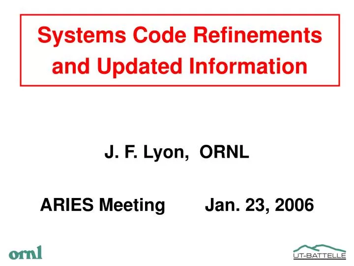systems code refinements and updated information
