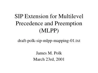 SIP Extension for Multilevel Precedence and Preemption (MLPP)