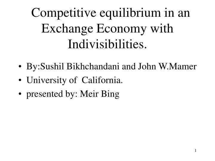 competitive equilibrium in an exchange economy with indivisibilities
