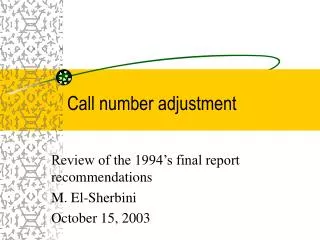 Call number adjustment