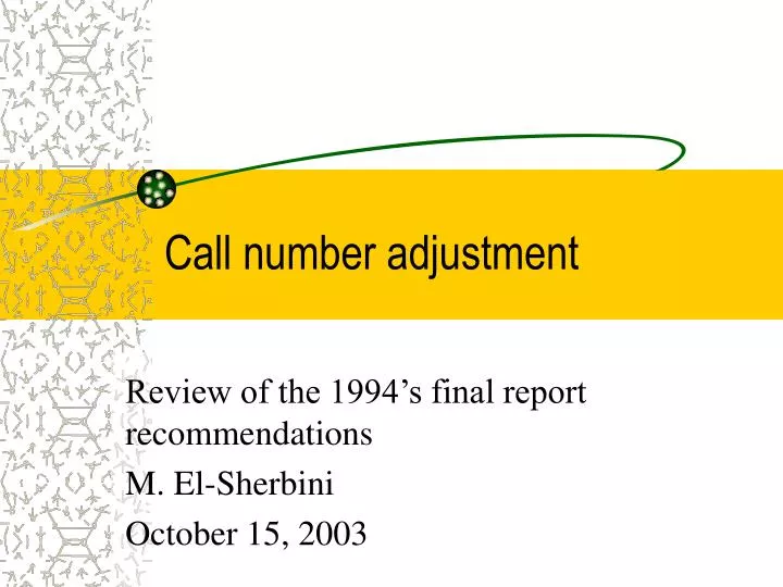 call number adjustment