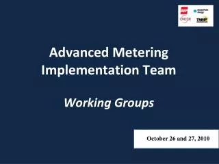 Advanced Metering Implementation Team Working Groups