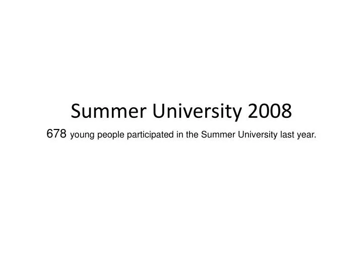summer university 2008