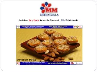 Delicious Dryfruit Sweets In Mumbai - MM Mithaiwala