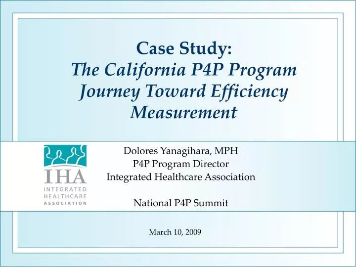 case study the california p4p program journey toward efficiency measurement