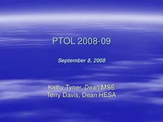 PTOL 2008-09 September 8, 2008