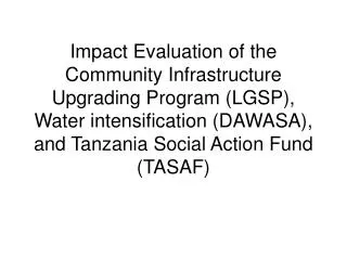 Community Infrastructure Upgrading Program (CIUP) and Water Intensification (DAWASA)