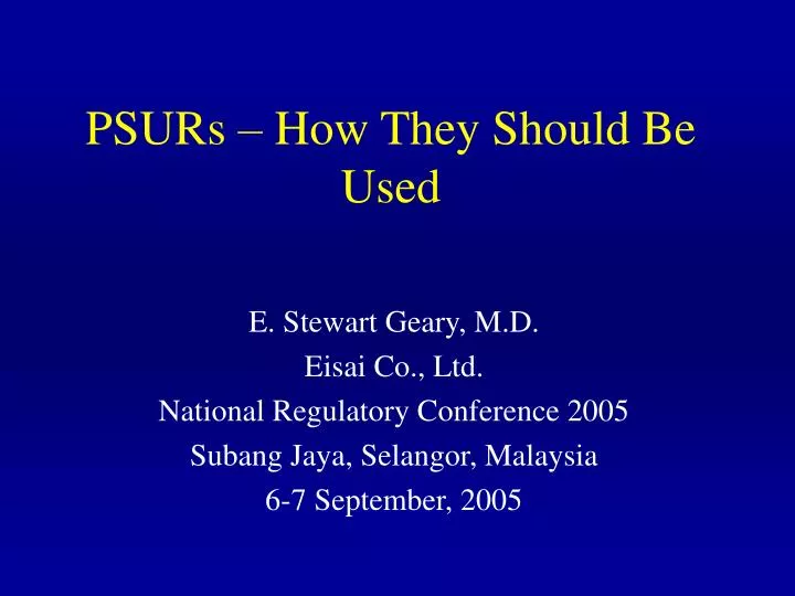 psurs how they should be used