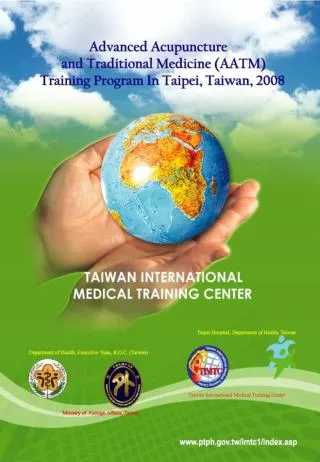 Advanced Acupuncture and Traditional Medicine (AATM) Training Program in Taipei, Taiwan, 2008