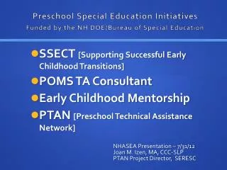 Preschool Special Education Initiatives Funded by the NH DOE/Bureau of Special Education