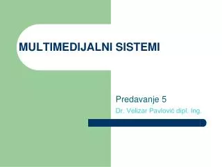 predavanje 5 dr velizar pavlovi dipl ing