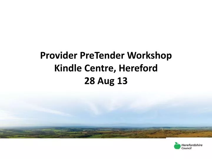 provider pretender workshop kindle centre hereford 28 aug 13