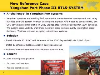 New Reference Case Yangshan Port Phase III RTLS-SYSTEM