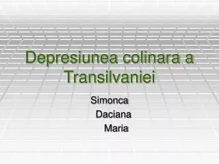 depresiunea colinara a transilvaniei