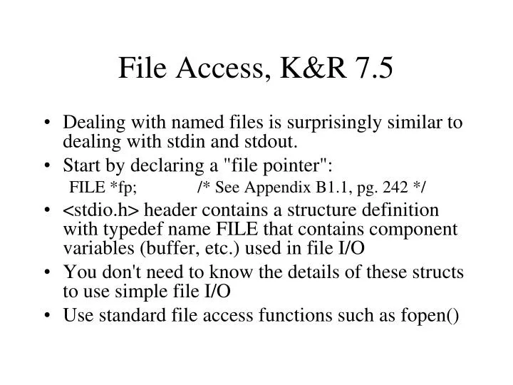 file access k r 7 5