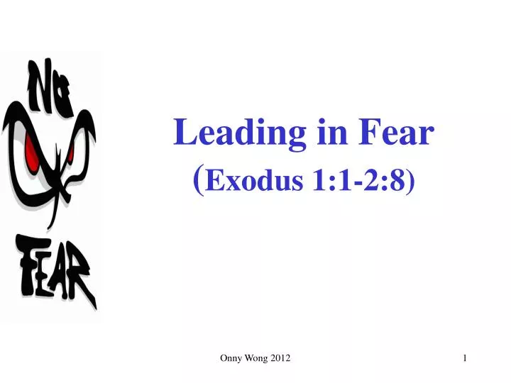 leading in fear exodus 1 1 2 8