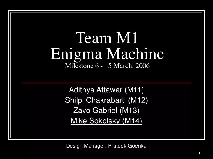 team m1 enigma machine milestone 6 5 march 2006