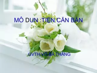 m d un ti n c n b n