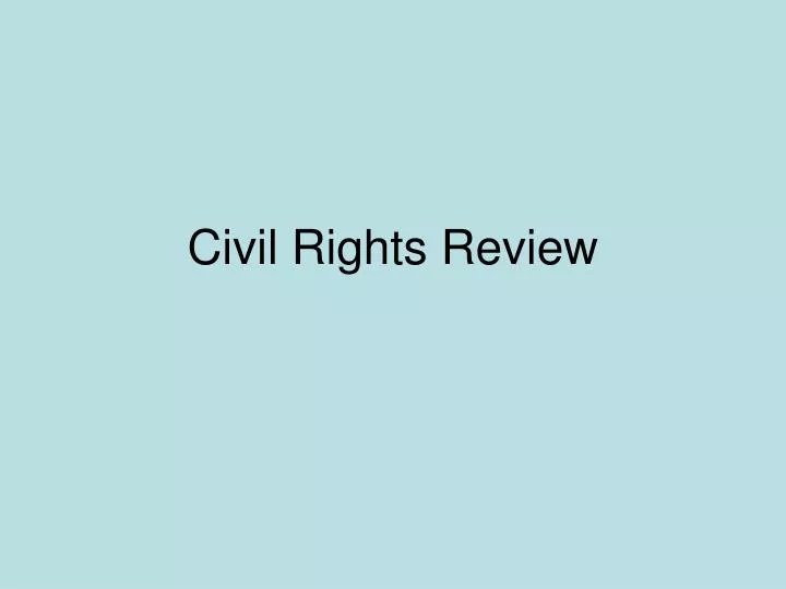 civil rights review