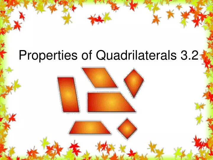 properties of quadrilaterals 3 2