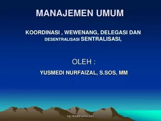oleh yusmedi nurfaizal s sos mm