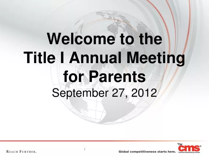 welcome to the title i annual meeting for parents september 27 2012