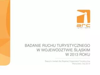 badanie ruchu turystycznego w wojew dztwie l skim w 2013 roku