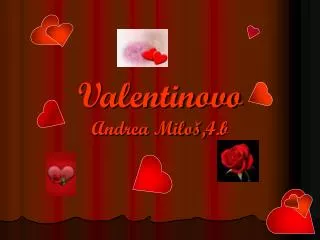 valentinovo andrea milo 4 b