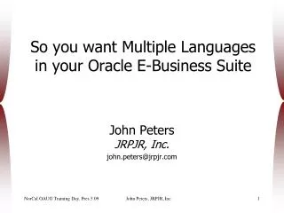 So you want Multiple Languages in your Oracle E-Business Suite