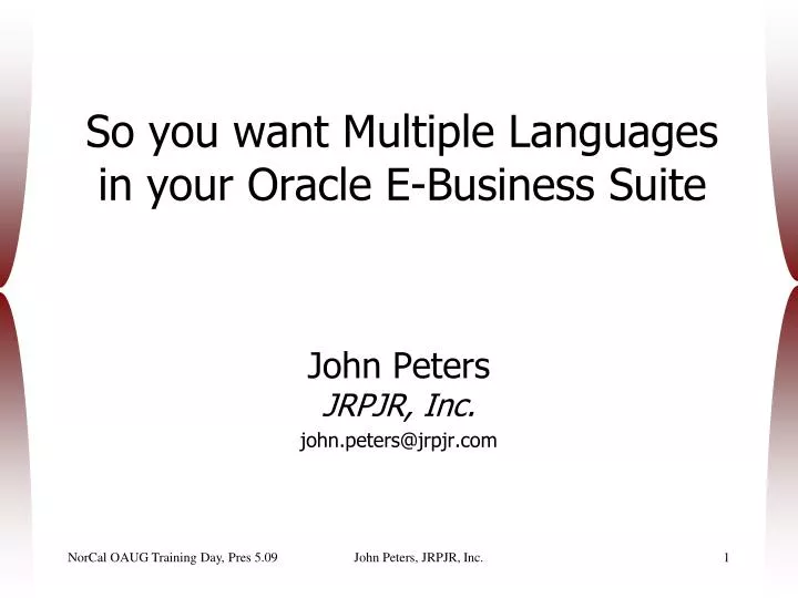 so you want multiple languages in your oracle e business suite