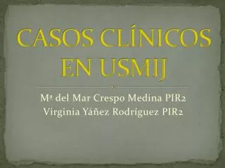 casos cl nicos en usmij