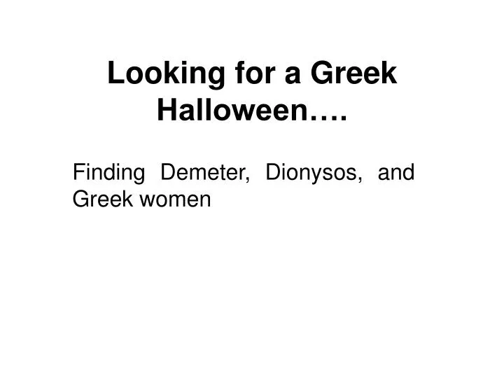 looking for a greek halloween