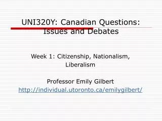 UNI320Y: Canadian Questions: Issues and Debates