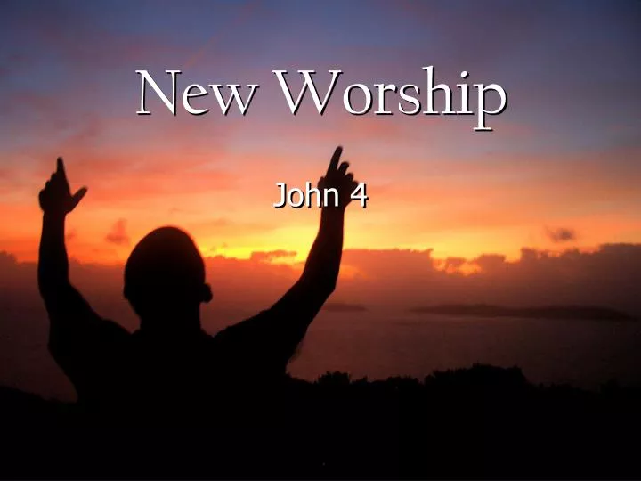 new worship