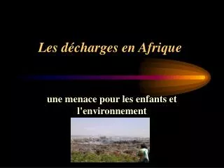 les d charges en afrique