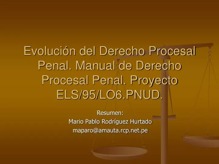 evoluci n del derecho procesal penal manual de derecho procesal penal proyecto els 95 lo6 pnud
