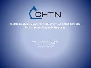 Histologic Quality Control Assessment of Tissue Samples Procured for Research Purposes