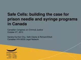 Safe Cells: building the case for prison needle and syringe programs in Canada