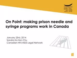 On Point: making prison needle and syringe programs work in Canada