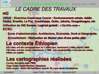 le cadre des travaux