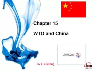 Chapter 15 WTO and China