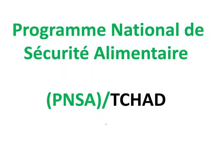 programme national de s curit alimentaire pnsa tchad