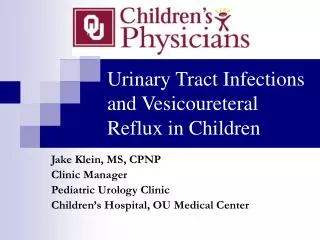 Urinary Tract Infections and Vesicoureteral Reflux in Children