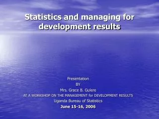 Statistics and managing for development results