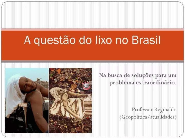 a quest o do lixo no brasil