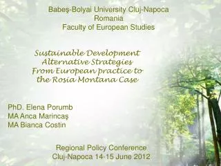 Babe?-Bolyai University Cluj-Napoca Romania Faculty of European Studies